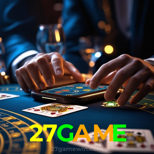 27GAME:A melhor plataforma de jogos de cassino e apostas no futebol está aqui!