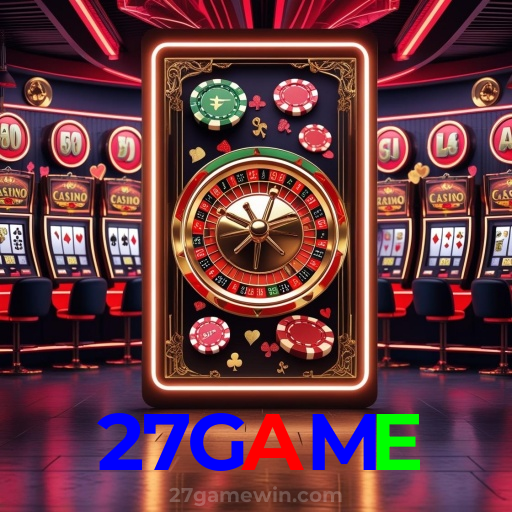 27GAME:Jogue nas melhores slots e leve para casa prêmios sensacionais!