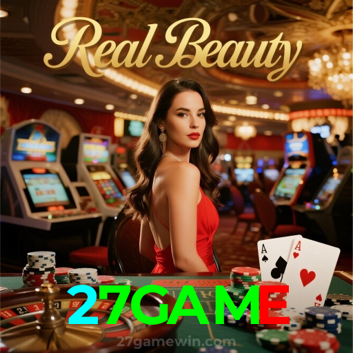 27GAME：Aposte nas melhores máquinas caça-níqueis e leve o jackpot!