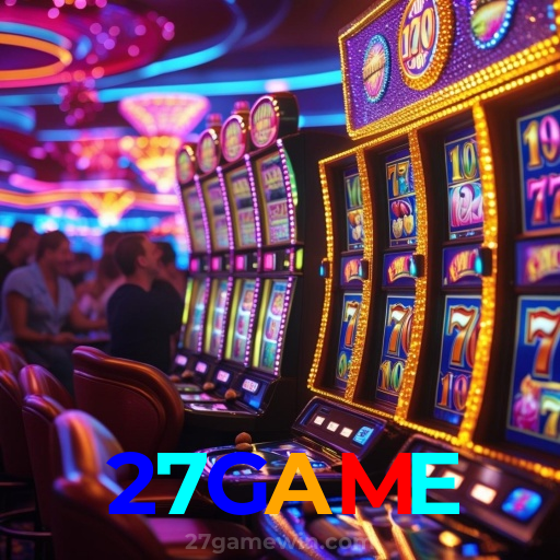 27GAME:Apostas em futebol e os melhores jackpots de cassino te esperam!