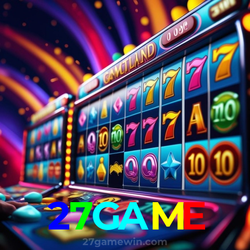 27GAME:As maiores vitórias nas slots estão esperando por você! Jogue agora!