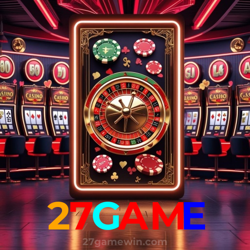 27GAME：Aposte nas melhores máquinas caça-níqueis e leve o jackpot!
