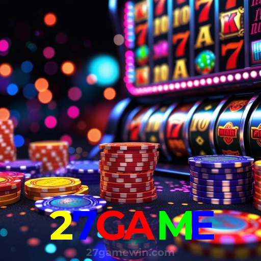 27GAME：Jogue nas slots e mude sua sorte agora mesmo!