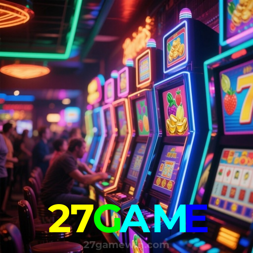 27GAME：A sorte está ao seu lado! Aposte nas melhores máquinas caça-níqueis!